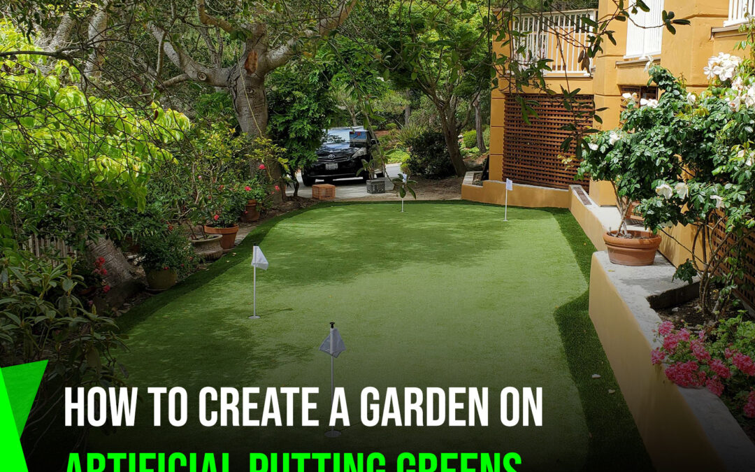How to Use Plants and Flowers to Decorate Putting Greens in Stockton